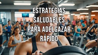 Estrategias saludables para adelgazar rápido🍔🥤🍟🍕🍩🍫🏋️‍♂️🏃‍♀️🚶‍♂️💊🍽️⚖️🍏💪💡❤️‍🩹📈 [upl. by Enyar98]