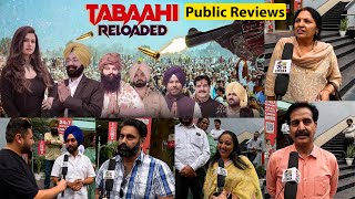 Tabahi Reloaded Movie Public Review  Punjabi Movies 2024 [upl. by Chev]