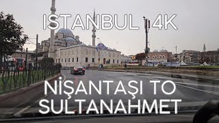 Istanbul 4K Driving from Nişantaşı to Sultanahmet Old City Virtual Drive and Sightseeing Video [upl. by Brink737]