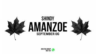 SHINDY  Amanzoe September OG [upl. by Tohcnarf]