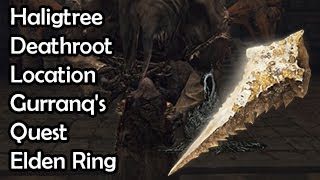 LAST Deathroot 9 Haligtree Location to Finish Gurranqs Quest  Elden Ring [upl. by Adriena]