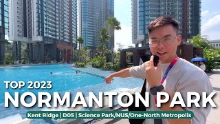 Normanton Park  Newly TOP Condo 2023  Kent Ridge Mega Project [upl. by Shumway]