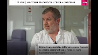 Diagnostic și tratament în boala varicoasă  Dr Ionuț Munteanu SANADOR [upl. by Eigriv650]