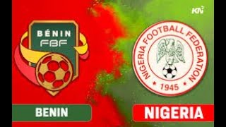 Benin vs Nigeria African Cup of Nations Qualification [upl. by Rawley842]