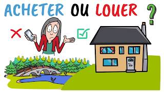 🏠 Vautil mieux ACHETER ou LOUER son logement [upl. by Ebner]