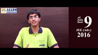 ALLEN IIT JEE Advanced 2016 All India Topper AIR9 GAURAV DIDWANIA Preparation Tips [upl. by Noll]