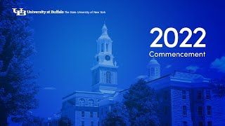 2022 UB Graduate School of Education Commencement [upl. by Sherfield]