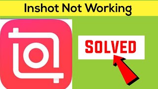 Inshot App Not Working  Inshot App not open  Inshot application Problem solved [upl. by Abagael]