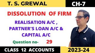 DISSOLUTION OF FIRM TSGrewal Ch7 Que no 29  Realisation ac Partners Loan ac  Capital ac [upl. by Sherrie914]