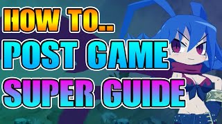 Disgaea 6 How To Progress in Post Game Super Guide [upl. by Annail]