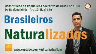 CRFB88  Art 12 II A e B Constituição da República [upl. by Matrona]