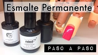 Esmaltado Permanente Paso a Paso  Tutorial con productos nded [upl. by Anirtik345]