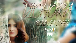 Vichora New Punjabi Song  By Robin Sandhu  Latest Panjabi Songs 2021 [upl. by Wun451]