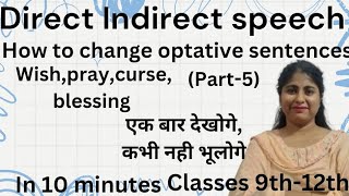 Direct Indirect speech  How to change optative sentences by HarpreetKaurxj4dx [upl. by Waylin]