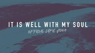 It Is Well With My Soul  Reawaken Hymns  Official Lyric Video [upl. by Namrej]