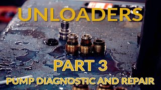 Unloaders Part 3 Diagnosing and Repairing Your Pump [upl. by Wier]