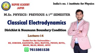 MSc Physics l L14 l Dirichlet and Neumann Boundary Condition l Classical Electrodynamics [upl. by Dun]