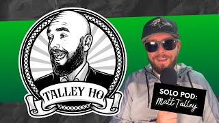 Talley Ho 3 Solo Pod 1  THAT Trump Interview [upl. by Pickens]