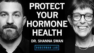 Dr Shanna Swan How to Safeguard Your Hormone Health amp Fertility [upl. by Eedebez]