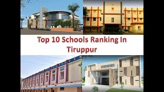 Top 10 Schools Ranking In Tiruppur  For More Details Refer Description [upl. by Ihn]