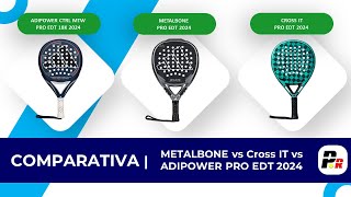 🥎 Análisis Comparativo Palas Adidas PRO EDT 2024 🔵Metalbone vs ADIPOWER vs Cross IT🟢 [upl. by Adhern230]