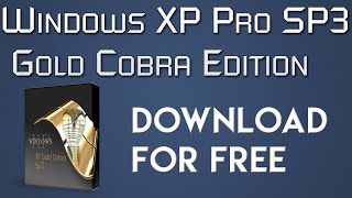 DOWNLOAD WINDOWS XP PRO SP3 GOLD COBRA EDITION 2023 ✅🔧 wwwrealtricksnet [upl. by Gaskin]