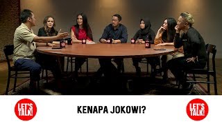 Kok Pada Pilih Jokowi  Let’s Talk Eps4 Part 13 [upl. by Weaks801]