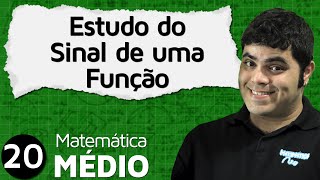 Estudo do Sinal de uma Função Função Crescente e Decrescente  MEM 20 [upl. by Osi447]