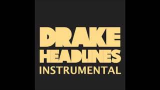 Drake  Headlines Instrumental  Complete  NO LOOP  Important Description ⬇️ [upl. by Parrisch]