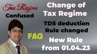 How to Change Tax Regime in 202324  TDS Rule Changed  FAQ  New Rule  Declaration by Employee [upl. by Ennirok147]