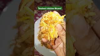 Tandoori chicken Biryani ❤️chickenbiryaniytshorts [upl. by Genny838]