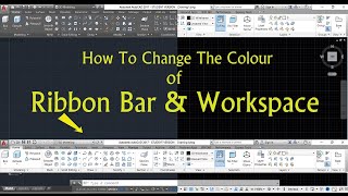 How to Change the Colour of Ribbon Bar and Menu Bar in AutoCAD Hindi ll AutoCAD settings ll settings [upl. by Mutua]