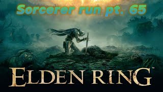 Elden ring sorcerer run pt 65 the journey has a pit stop [upl. by Annabelle]