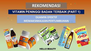 5 VITAMIN PENINGGI BADAN TERBAIK PART 1 EFEKTIF MEMAKSIMALKAN TINGGI BADAN HARGA [upl. by Ahsenroc]