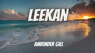 Leekan Lyrics  Amrinder Gill [upl. by Boucher]