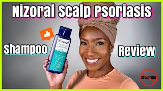 The Best Shampoo for Scalp Psoriasis  NIZORAL SCALP PSORIASIS SHAMPOO REVIEW [upl. by Luna]