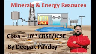 Minerals amp Energy Resources with Important Questions CBSE class 10 Board Exam 2024 [upl. by Soren992]