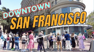 4K DOWNTOWN SAN FRANCISCO Summer 2023 Walking Tour [upl. by Tu]