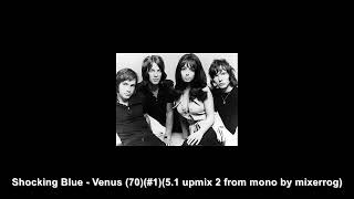 Shocking Blue  Venus NEW 51 SURROUND MIX 1970US 1 [upl. by Rior]