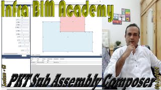 Lecture43 PKT Sub Assembly Composer Infra Bim Academy [upl. by Marou594]