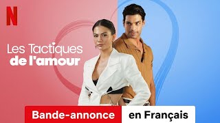 Les Tactiques de lamour  BandeAnnonce en Français  Netflix [upl. by Nairrod]