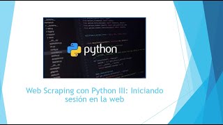 Web Scraping con Python III Iniciar sesión en la web [upl. by Nikita]