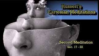 Horizons amp Time Consciousness  Husserl  Cartesian Meditations [upl. by Salisbarry972]