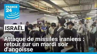 Attaque de missiles iraniens contre Israël  retour sur un mardi soir dangoisse pour la population [upl. by Durrell]