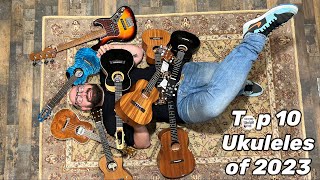 THE TOP 10 UKULELES OF 2023  SOUTHERN UKULELE STORE [upl. by Nudnarb]