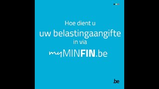 Hoe dient u uw belastingaangifte in via MyMinfin [upl. by Mcgannon13]