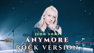 Anymore  Jeon Somi Rock VersionRock CoverBand Version [upl. by Polivy]