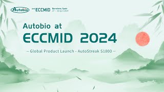 Autobio Exhibited ECCMID 2024 Providing Total Microbial Laboratory Solution [upl. by Duffy]