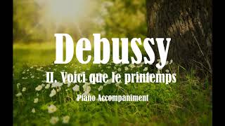 Voici que le printemps  KARAOKE  Debussy [upl. by Gore923]