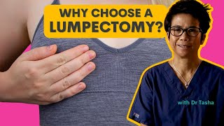 Why do I need a lumpectomy with Dr Tasha [upl. by Adnic]